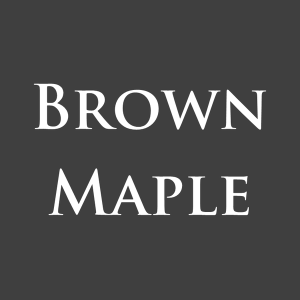 Brown Maple